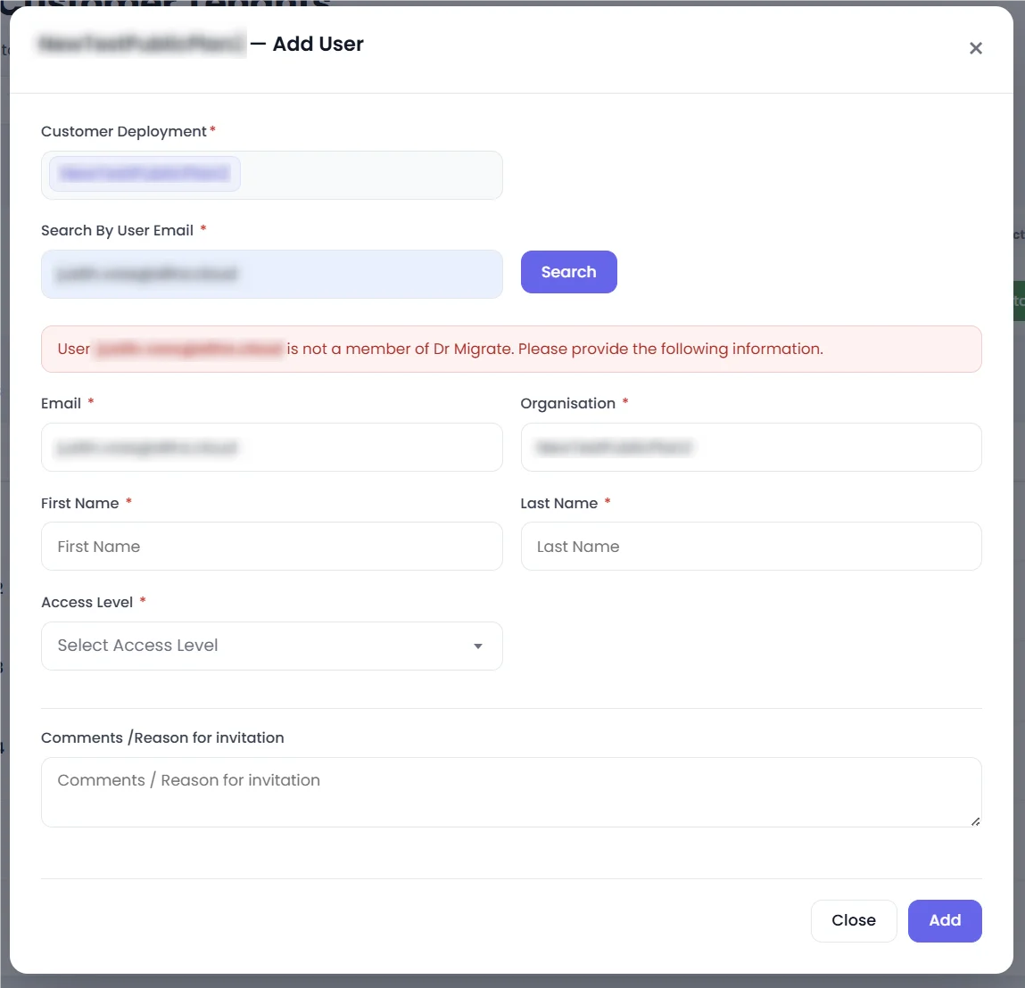 Add User form showing Email, Organisation, First Name, Last Name, Access Level and optional invitation comments fields