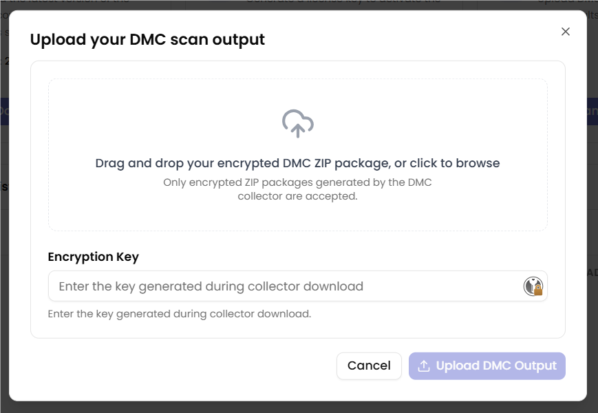 Upload your DMC scan output dialog showing the drag and drop area and Encryption Key field